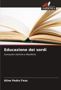 Cover-Bild zum Titel 'Educazione dei sordi' von 'Aline Pedro Feza'
