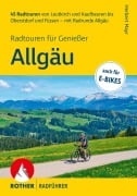 Cover-Bild zum Titel 'ROTHER Radführer Allgäu - Radtouren für Genießer. 45 Radtouren von Leutkirch und Kaufbeuren bis Oberstdorf und Füssen - mit Radrunde Allgäu' von 'Herbert Mayr'