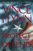 Cover-Bild zum Titel 'Protect and Defend' von 'Vince Flynn'