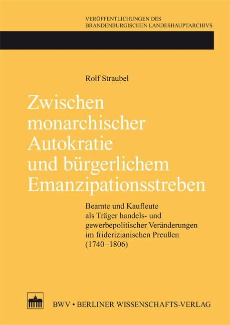 Zwischen monarchischer Autokratie und bürgerlichem Emanzipationsstreben - Rolf Straubel