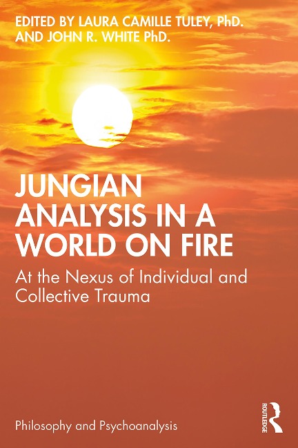 Jungian Analysis in a World on Fire - 
