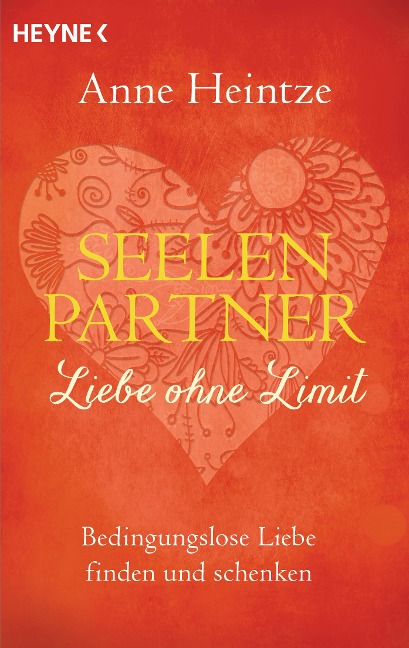 Seelenpartner - Liebe ohne Limit - Anne Heintze