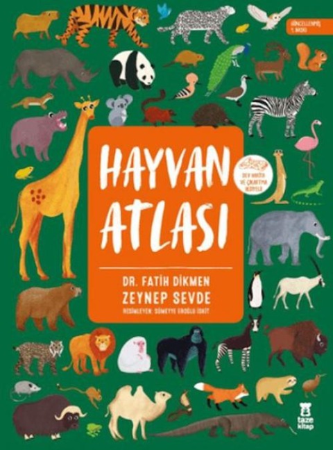 Hayvan Atlasi;Ciltli- Dünya Haritasi ve Cikartma Hediyeli - Zeynep Sevde