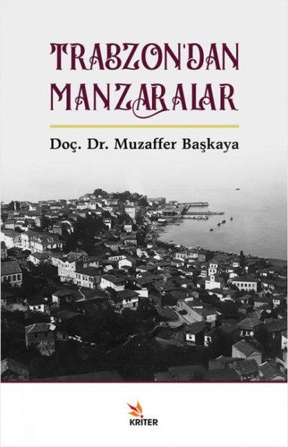 Trabzondan Manzaralar - Muzaffer Baskaya