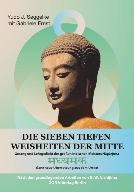 Die Sieben tiefen Weisheiten der Mitte - Yudo J. Seggelke, Gabriele Ernst