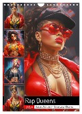 Rap Queens. Badass Attitude im Streetwear-Charme (Wandkalender 2024 DIN A4 hoch), CALVENDO Monatskalender - Rose Hurley