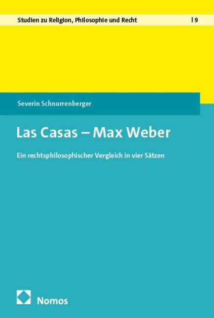 Las Casas - Max Weber - Severin Schnurrenberger