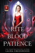 Cover-Bild zum Titel 'Rite of Blood and Patience (House Of Blood And Roses, #4)' von 'Laura Greenwood'