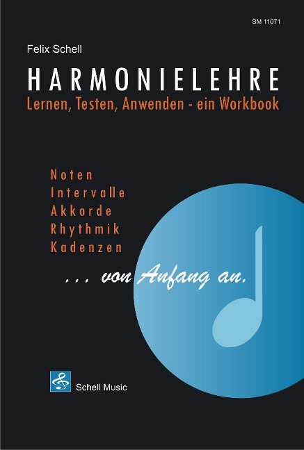 Harmonielehre  von Anfang an - Felix Schell