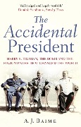 Cover-Bild zum Titel 'The Accidental President' von 'A J Baime'