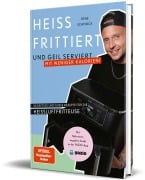 Cover-Bild zum Titel 'Heiß frittiert und geil serviert - mit weniger Kalorien!' von 'Rene Schmock, Reneschmock'
