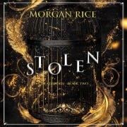 Cover-Bild zum Titel 'Stolen (Book Two of the Deathborn Series)' von 'Morgan Rice'