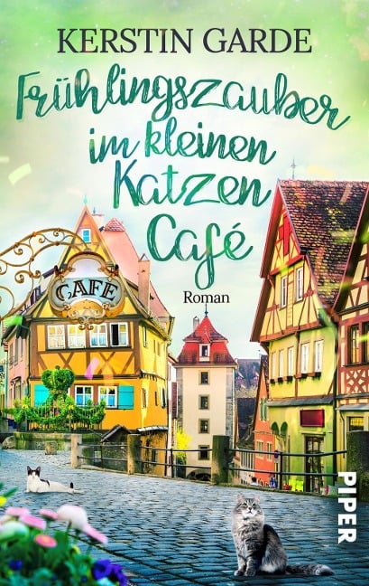 Frühlingszauber im kleinen Katzen-Café - Kerstin Garde