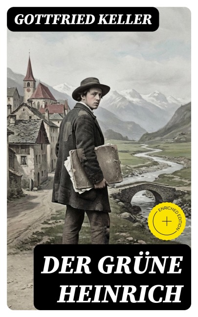 Der Grüne Heinrich - Gottfried Keller