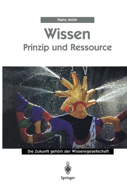 Wissen - Prinzip und Ressource - Hans Mohr