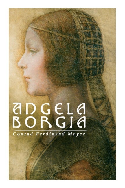 Angela Borgia - Conrad Ferdinand Meyer