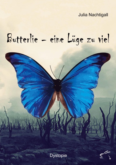 Butterlie - eine Lüge zu viel - Julia Nachtigall