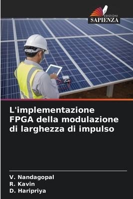 L'implementazione FPGA della modulazione di larghezza di impulso - V. Nandagopal, R. Kavin, D. Haripriya