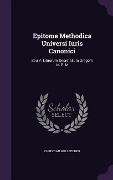 Cover-Bild zum Titel 'Epitome Methodica Universi Iuris Canonici' von 'Christian Holzbecher'