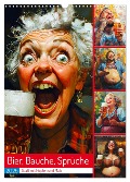 Bier, Bäuche, Sprüche. Spaß mit Hopfen und Malz (Wandkalender 2025 DIN A3 hoch), CALVENDO Monatskalender - Rose Hurley