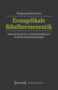Cover-Bild zum Titel 'Evangelikale Bibelhermeneutik' von 'Wolfgang-Michael Klein'