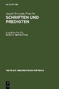Schriften und Predigten 10. Predigten II - August Hermann Francke, Erhard Peschke