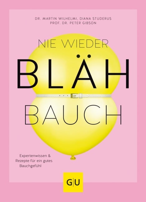 Nie wieder Blähbauch - Peter Gibson, Martin Wilhelmi, Diana Studerus