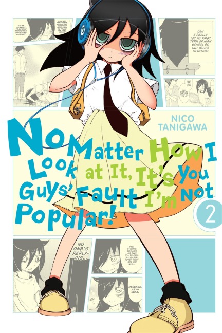 No Matter How I Look at It, It's You Guys' Fault I'm Not Popular!, Vol. 2 - 