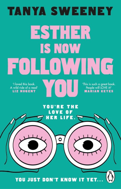 Esther is Now Following You - Tanya Sweeney