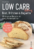 Cover-Bild zum Titel 'Brot Backbuch: Low Carb baking. Brot, Brötchen & Baguette. 55 kreative Low-Carb Rezepte.' von 'Diana Ruchser'