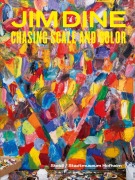 Cover-Bild zum Titel 'Chasing Scale and Color' von 'Jim Dine'