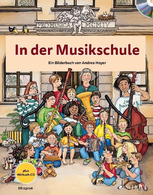 In der Musikschule.  Ausgabe mit CD - Andrea Hoyer