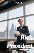 Cover-Bild zum Titel 'Rich President' von 'Millie Hunter'