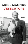 Cover-Bild zum Titel 'L' esecutore' von 'Ariel Magnus'