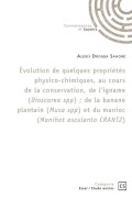 Cover-Bild zum Titel 'Évolution de quelques propriétés physico-chimiques de l'igname (Dioscorea spp), de la banane' von 'Alexis Sahoré Drogba'