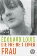 Cover-Bild zum Titel 'Die Freiheit einer Frau' von 'Édouard Louis'