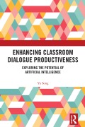 Cover-Bild zum Titel 'Enhancing Classroom Dialogue Productiveness' von 'Yu Song'
