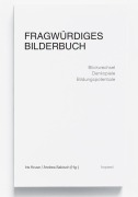 Cover-Bild zum Titel 'Fragwürdiges Bilderbuch' von ''