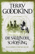 Cover-Bild zum Titel 'Die Säulen der Schöpfung - Das Schwert der Wahrheit' von 'Terry Goodkind'
