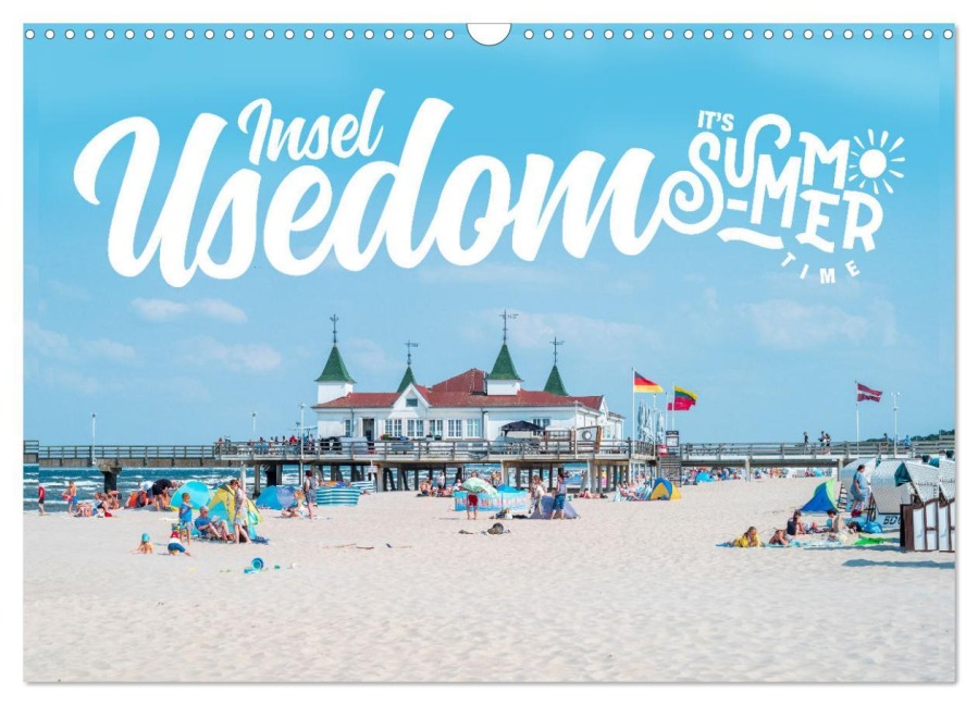 Insel Usedom - It's Summer Time (Wandkalender 2026 DIN A3 quer), CALVENDO Monatskalender - Gunnar Freise (lenshiker@gmail. com)