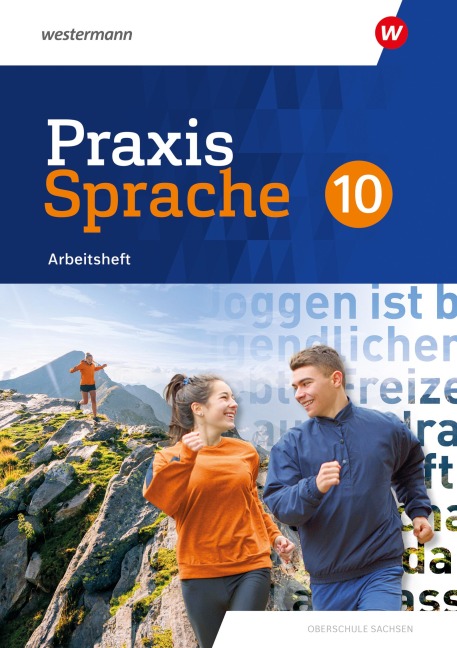 Praxis Sprache 10. Arbeitsheft. Differenzierende Ausgabe für Sachsen - 