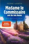 Cover-Bild zum Titel 'Madame le Commissaire und die tote Nonne' von 'Pierre Martin'