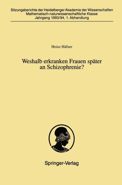 Weshalb erkranken Frauen später an Schizophrenie? - Heinz Häfner