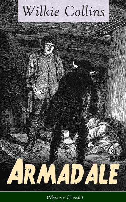 Armadale (Mystery Classic) - Wilkie Collins