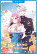 Cover-Bild zum Titel 'PS: Ich will die Scheidung 02' von 'Iroto Tsumugi, Kori Hisakawa, Airumu'