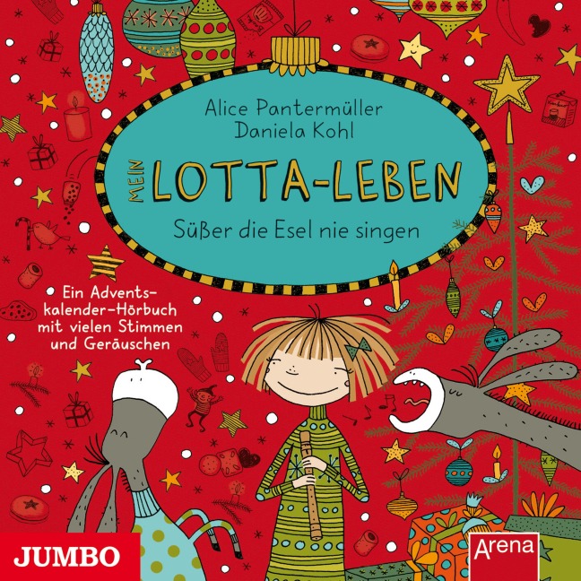 Mein Lotta-Leben. Süßer die Esel nie singen - Alice Pantermüller