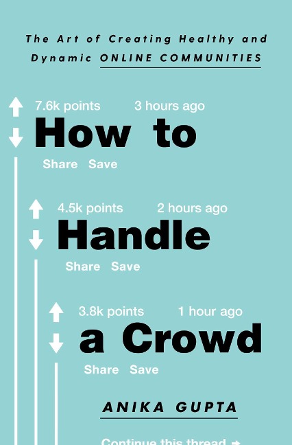 How to Handle a Crowd - Anika Gupta