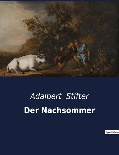 Der Nachsommer - Adalbert Stifter