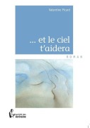 Cover-Bild zum Titel '... et le ciel t'aidera' von 'Valentine Picard'