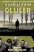 Cover-Bild zum Titel 'Yürüyen Ölüler Bölüm 32 - Son Yolculuk' von 'Robert Kirkman'